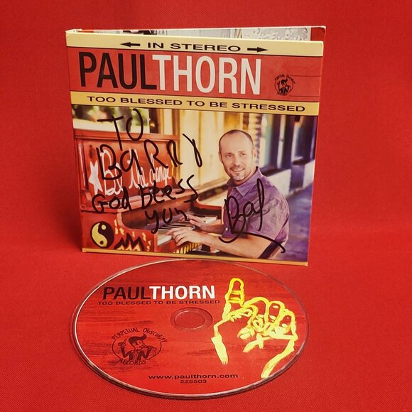 Paul Thorn Too Blessed To Be Stressed 2014 CD Signed - Picture 7 of 8